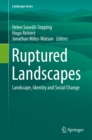 Image for Ruptured Landscapes: Landscape, Identity and Social Change : 19