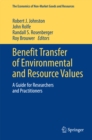 Image for Benefit Transfer of Environmental and Resource Values: A Guide for Researchers and Practitioners