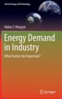Image for Energy demand in industry  : what factors are important?