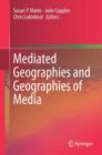 Image for Mediated Geographies and Geographies of Media