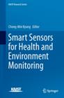 Image for Smart Sensors for Health and Environment Monitoring