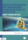 Image for Service Integration and Management Foundation Body of Knowledge