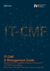Image for IT-CMF - A Management Guide - Based on the IT Capability Maturity Framework (IT-CMF) 2nd edition