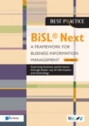 Image for BiSL (R) Next - A Framework for Business Information Management 2nd edition