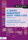 Image for IT Service Management : ISO/IEC 20000-1:2018 - Introduction and Implementation Guide - Second edition