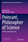 Image for Poincare, Philosopher of Science : Problems and Perspectives