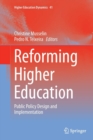 Image for Reforming Higher Education : Public Policy Design and Implementation