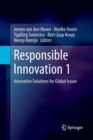 Image for Responsible Innovation 1 : Innovative Solutions for Global Issues