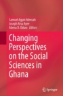 Image for Changing Perspectives on the Social Sciences in Ghana