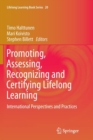 Image for Promoting, Assessing, Recognizing and Certifying Lifelong Learning : International Perspectives and Practices