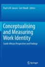 Image for Conceptualising and measuring work identity  : South-African perspectives and findings