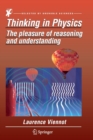 Image for Thinking in Physics : The pleasure of reasoning and understanding