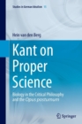 Image for Kant on proper science  : biology in the critical philosophy and the Opus postumum