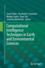 Image for Computational Intelligence Techniques in Earth and Environmental Sciences