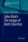 Image for John Bale’s &#39;The Image of Both Churches&#39;
