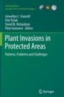 Image for Plant Invasions in Protected Areas : Patterns, Problems and Challenges