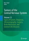 Image for Tumors of the Central Nervous System, Volume 13