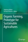 Image for Organic Farming, Prototype for Sustainable Agricultures