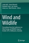 Image for Wind and Wildlife : Proceedings from the Conference on Wind Energy and Wildlife Impacts, October 2012, Melbourne, Australia