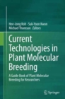 Image for Current Technologies in Plant Molecular Breeding