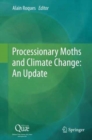 Image for Processionary Moths and Climate Change : An Update