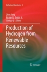 Image for Production of Hydrogen from Renewable Resources