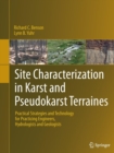 Image for Site Characterization in Karst and Pseudokarst Terraines : Practical Strategies and Technology for Practicing Engineers, Hydrologists and Geologists