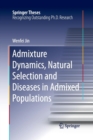 Image for Admixture Dynamics, Natural Selection and Diseases in Admixed Populations