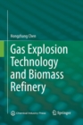 Image for Gas Explosion Technology and Biomass Refinery