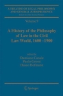 Image for A Treatise of Legal Philosophy and General Jurisprudence : Vol. 9: A History of the Philosophy of Law in the Civil Law World, 1600-1900; Vol. 10: The Philosophers&#39; Philosophy of Law from the Seventeen