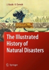 Image for The Illustrated History of Natural Disasters
