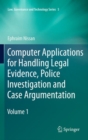 Image for Computer Applications for Handling Legal Evidence, Police Investigation and Case Argumentation