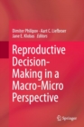 Image for Reproductive decision-making in a macro-micro perspective