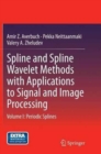 Image for Spline and Spline Wavelet Methods with Applications to Signal and Image Processing