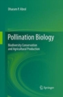 Image for Pollination Biology : Biodiversity Conservation and Agricultural Production