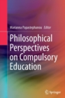 Image for Philosophical Perspectives on Compulsory Education
