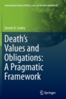 Image for Death’s Values and Obligations: A Pragmatic Framework