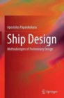 Image for Ship Design : Methodologies of Preliminary Design
