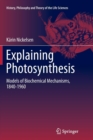 Image for Explaining Photosynthesis