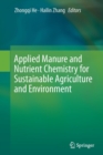 Image for Applied Manure and Nutrient Chemistry for Sustainable Agriculture and Environment