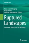 Image for Ruptured Landscapes : Landscape, Identity and Social Change