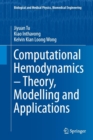 Image for Computational Hemodynamics – Theory, Modelling and Applications