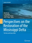 Image for Perspectives on the Restoration of the Mississippi Delta : The Once and Future Delta