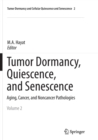 Image for Tumor Dormancy, Quiescence, and Senescence, Volume 2