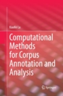 Image for Computational methods for corpus annotation and analysis