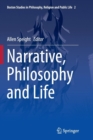 Image for Narrative, Philosophy and Life