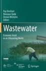 Image for Wastewater  : economic asset in an urbanizing world