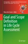 Image for Goal and Scope Definition in Life Cycle Assessment
