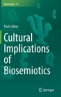 Image for Cultural implications of biosemiotics