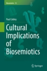 Image for Cultural implications of biosemiotics : volume 15